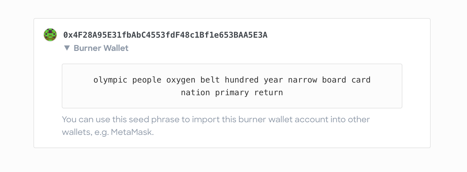 Seed phrase for exporting a burner wallet